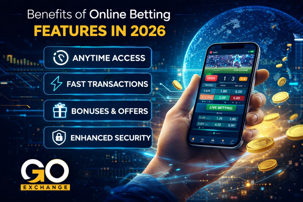 Benefits of online betting features with secure and fast betting platform