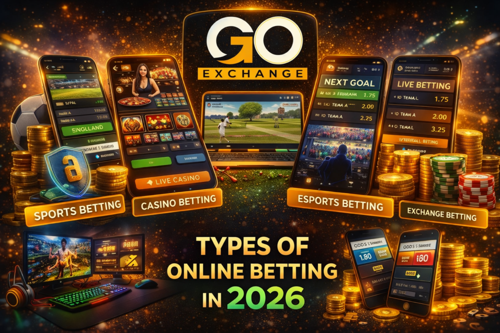 Different types of online betting including sports, casino, live and esports betting with Go Exchange platform